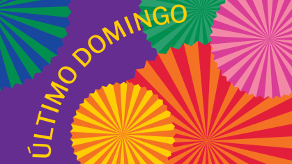 Bright circular fans make up the background with foreground text reading "Ultimo Domingo".
